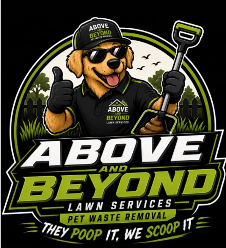 Above and Beyond Pet Waste Removal — they poop it, we scoop it